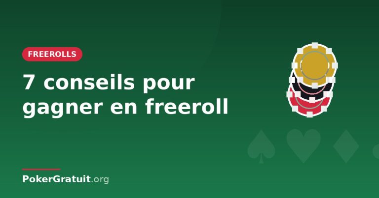 Freerolls : 7 conseils pour gagner de l'argent réel sans dépôt