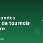 Les grandes séries de tournois en ligne à suivre Les grandes séries de tournois en ligne à suivre